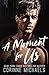 A Moment for Us (Willow Creek Valley, #3)