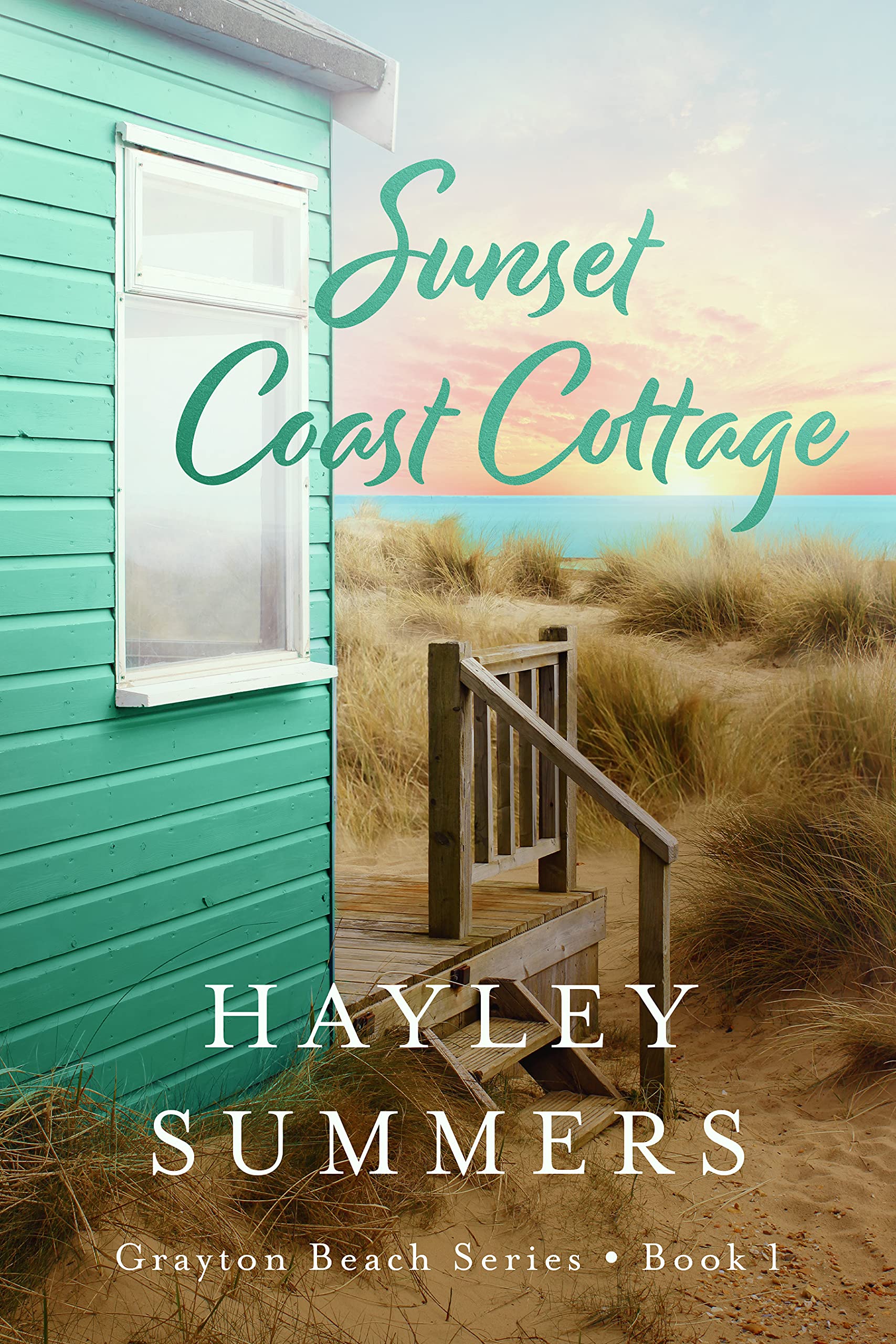 Sunset Coast Cottage (Grayton Beach Series Book 1)