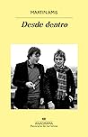 Desde dentro by Martin Amis