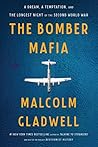 The Bomber Mafia:...