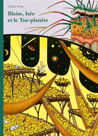 Blaise, Isée et le tue-planète (Paperback)