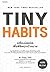 Tiny Habits เปลี่ยนน้อยนิดเพื่อพิชิตทุกเป้าหมาย