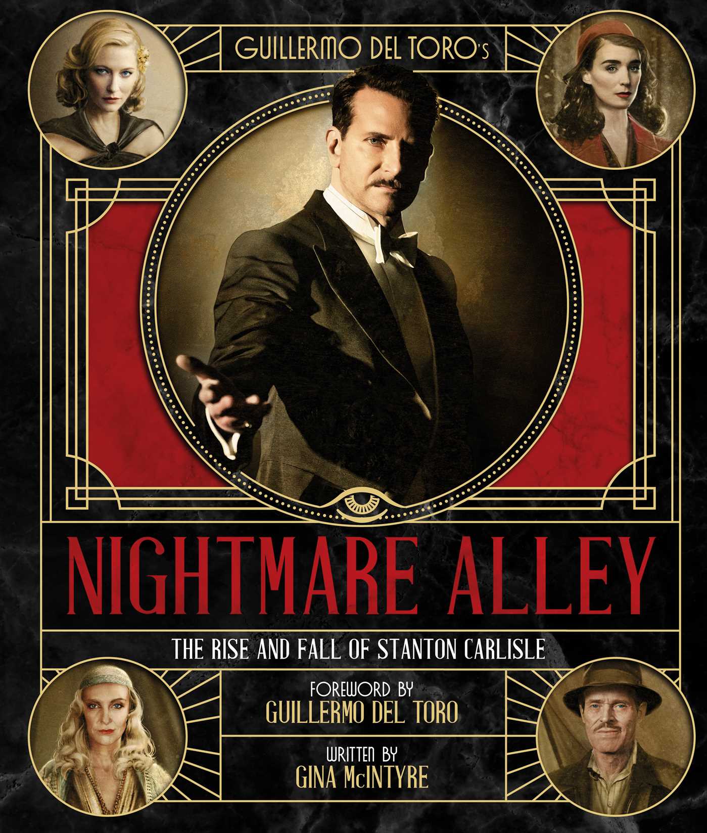 Guillermo del Toro's Nightmare Alley: The Rise and Fall of Stanton Carlisle (Hardcover)