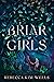Briar Girls