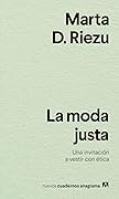 La moda justa: Una invitación a vestir con ética