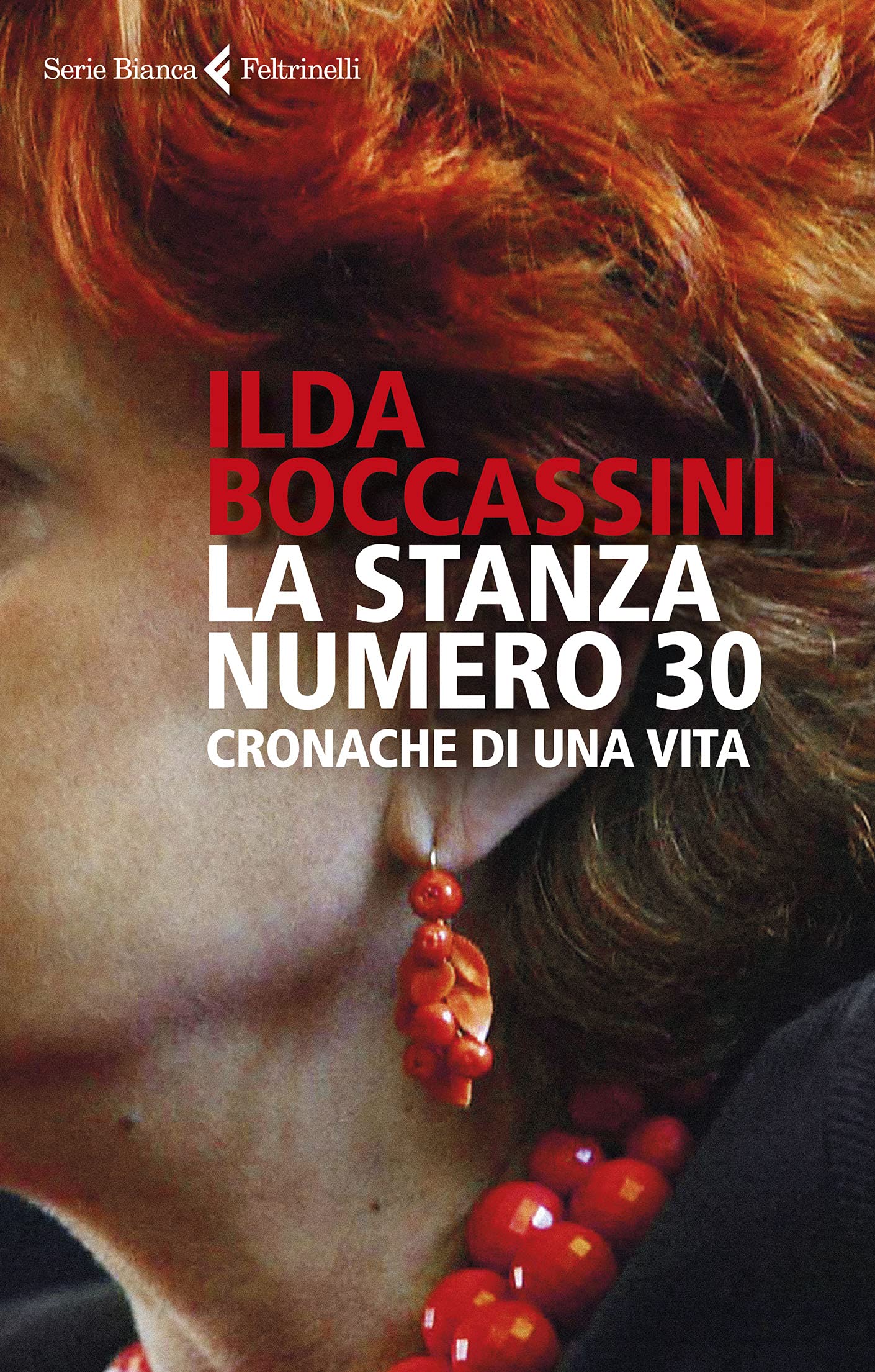 La stanza numero 30: Cronache di una vita