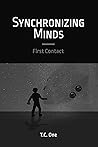 Synchronizing Minds: First Contact