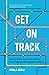 Get on Track: How to Build, Run, and Level Up Your Program Management Office