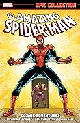 Amazing Spider-Man Epic Collection, Vol. 20: Cosmic Adventures