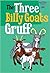 The Three Billy Goats Gruff