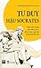 Tư duy hậu Socrates - Cuộc cách mạng thay đổi tư duy để trở nên vượt trội trong thời đại mới