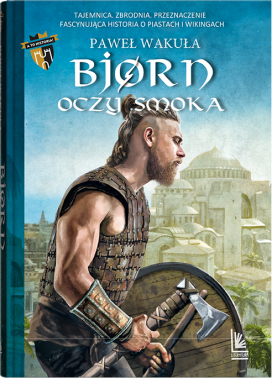 Oczy smoka (Bjørn, #3)