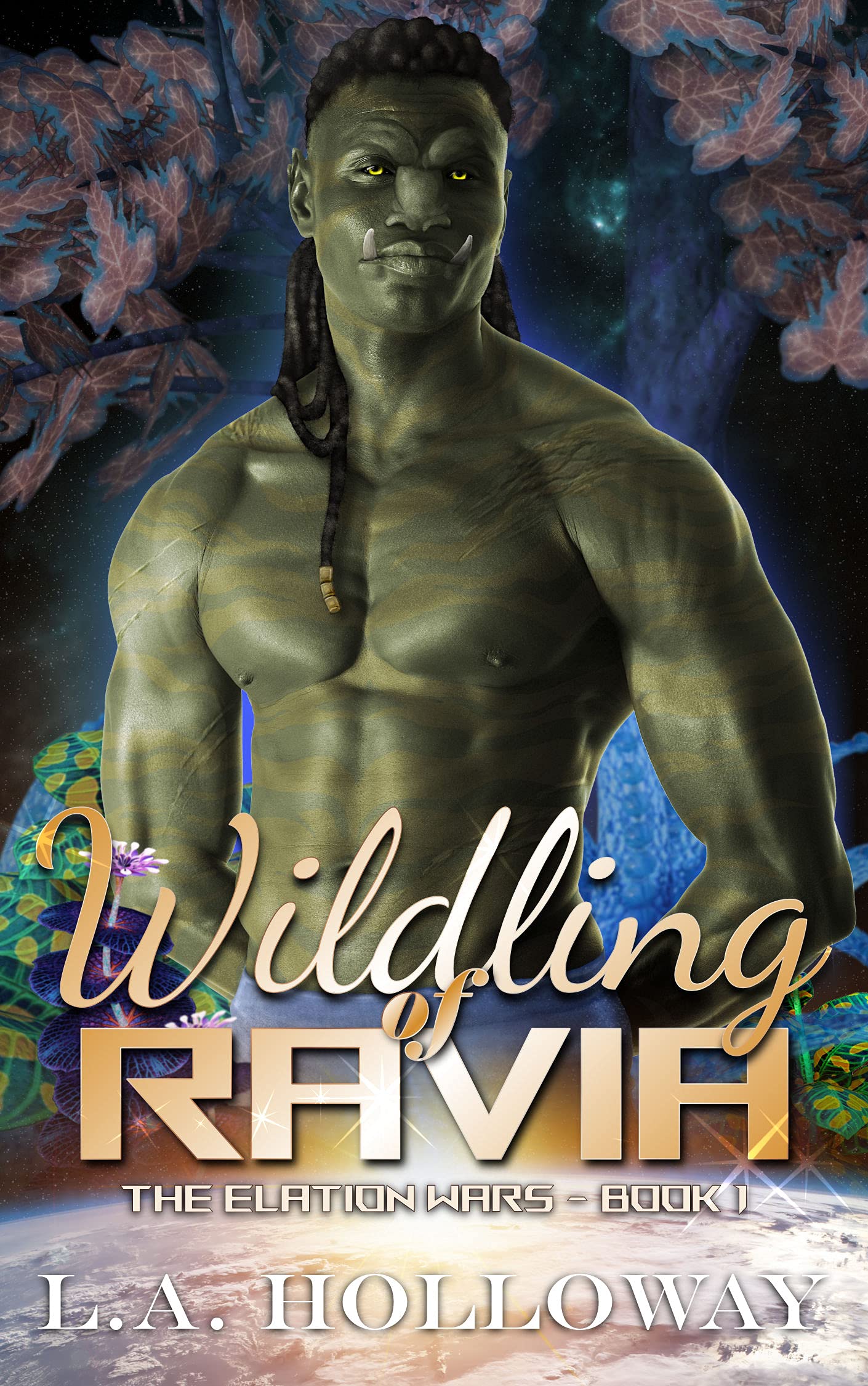 Wildling of Ravia (The Elation Wars, #1)