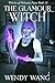 The Glamour Witch (Witches ...