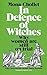 In Defence of Witches: Why ...