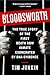 Bloodsworth: The True Story of One Man's Triumph over Injustice