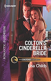 Colton's Cinderella Bride (The Coltons of Red Ridge #7)