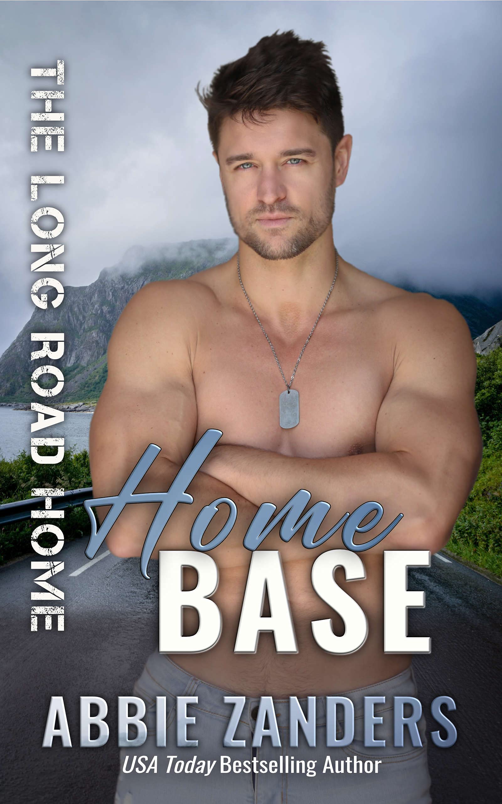 Home Base (The Long Road Home #8)