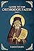 Guide to the Orthodox Faith...