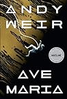 Ave Maria by Andy Weir