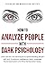 How to Analyze People with Dark Psychology by Psychology and Manipulation...