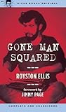 Gone Man Squared by Royston Ellis