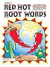 Red Hot Root Word...