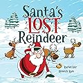 Santa's Lost Reindeer: A Christmas Book That Will Keep You Laughing