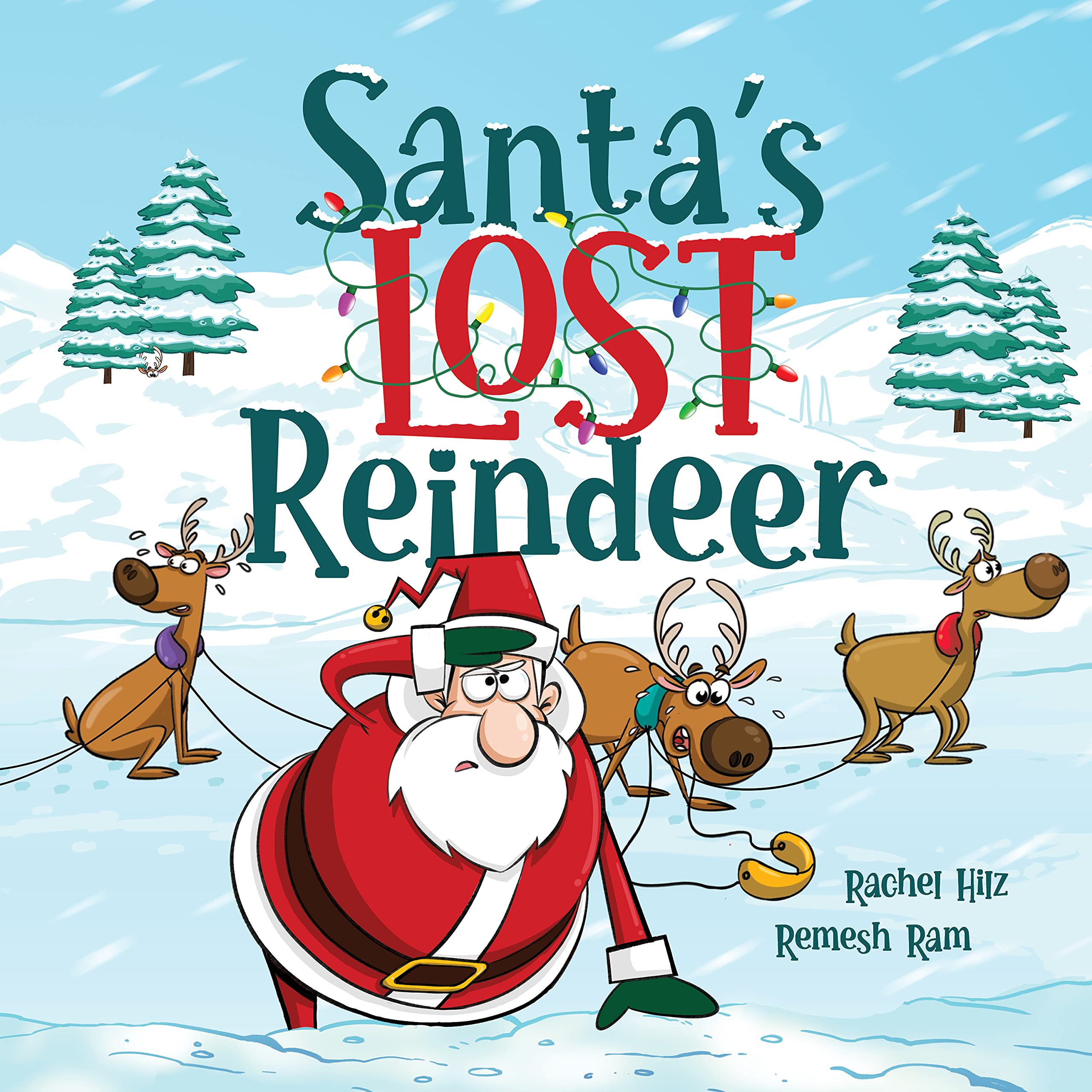 Santa's Lost Reindeer: A Christmas Book That Will Keep You Laughing (Kindle Edition)