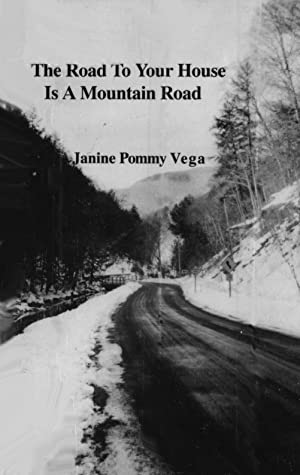 The Road to Your House is a Mountain Road