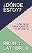 ¿Dónde estoy? Una guía para habitar el planeta