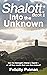 Shalott: Into the Unknown (Shalott Trilogy Book 1)