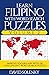 Learn Filipino with Word Search Puzzles Volume 2: Learn Filipino Language Vocabulary with 130 Challenging Bilingual Word Find Puzzles for All Ages