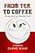 From Tea to Coffee: The Jou...