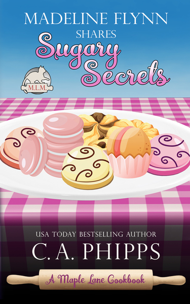 Madeline Flynn Shares Sugary Secrets (Maple Lane Recipes)
