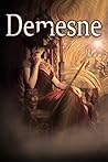 Demesne by Shadow Crystal Mage