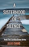 Book cover for A Sisterhood of Silence (Cornish Crime Series, #2)