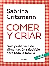Book cover for Comer y criar