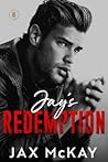Jay's Redemption by Jax McKay