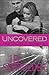 Uncovered (Unlikely Series,...