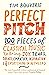 Perfect Pitch: 100 pieces of classical music to bring joy, tears, solace, empathy, inspiration (& everything in between)