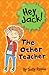 The Other Teacher (Hey Jack!)