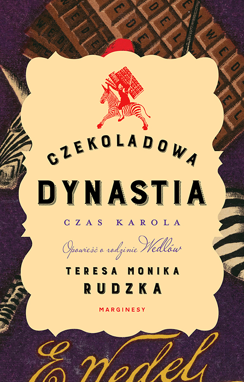 Czekoladowa dynastia. Czas Karola (Czekoladowa dynastia, #1)