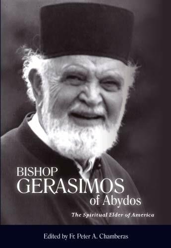 Bishop Gerasimos: The Spiritual Elder of America (Paperback)