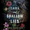 Dark and Shallow Lies by Ginny Myers Sain