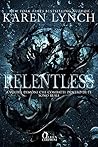 Relentless by Karen  Lynch