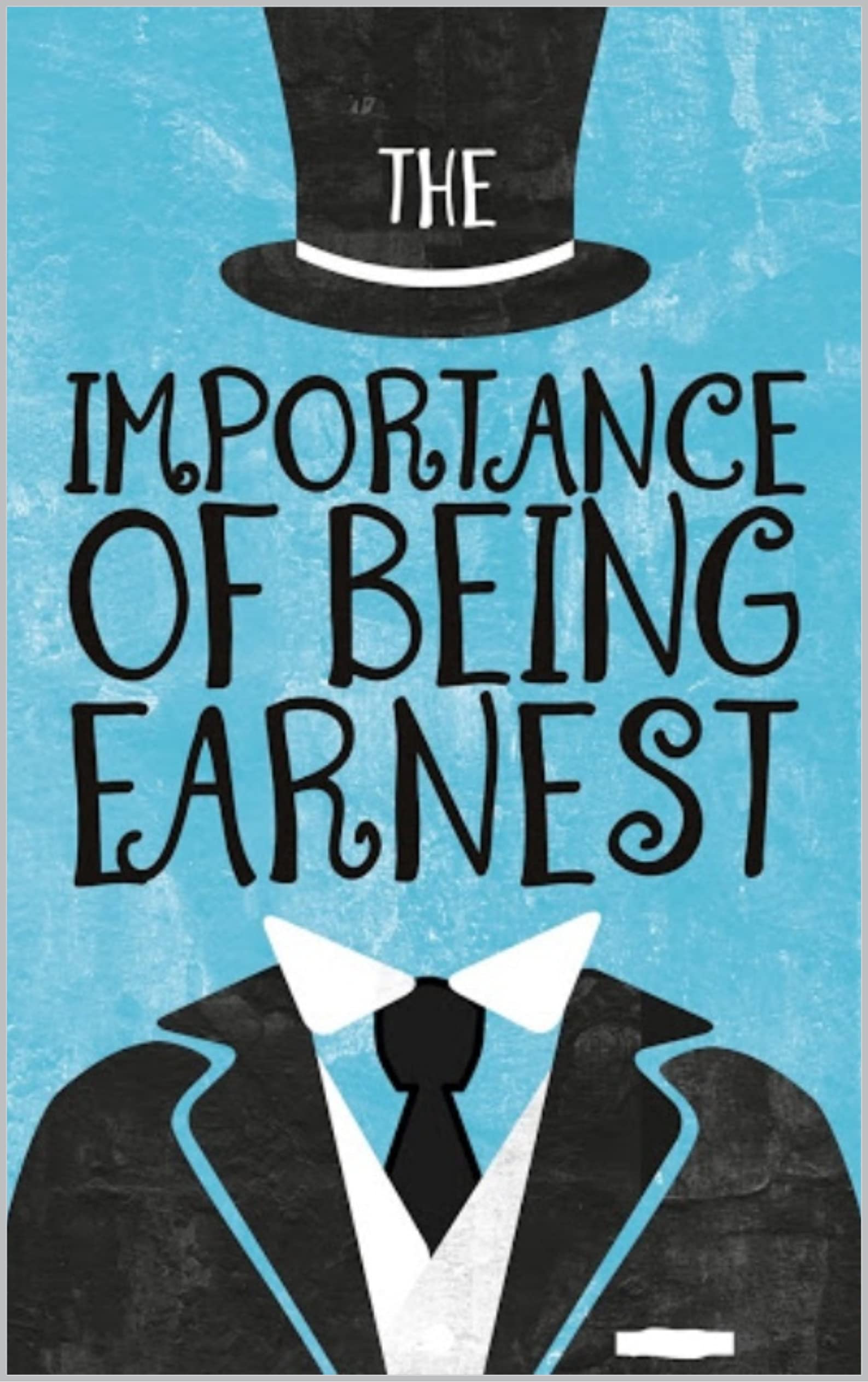 The Importance of Being Earnest