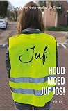 Houd moed juf Jos! Houd moed juf Jos!