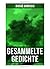Gesammelte Gedichte