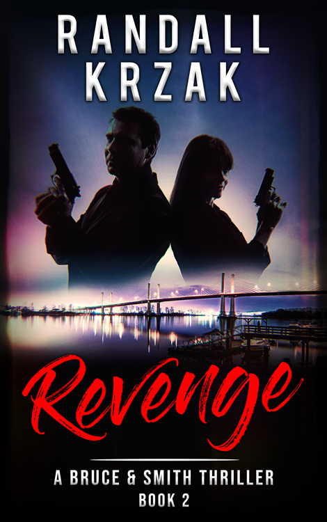 Revenge (A Bruce and Smith Thriller Book 2)